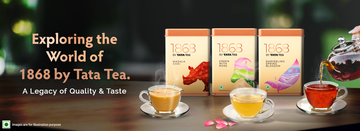 Exploring the World of 1868 by Tata Tea: A Legacy of Quality and Taste